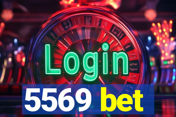 5569 bet